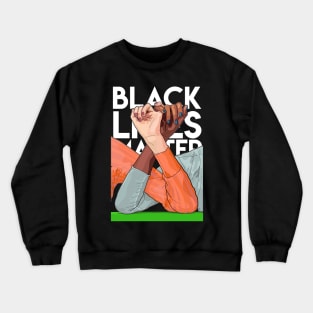 Black Lives Matter Crewneck Sweatshirt